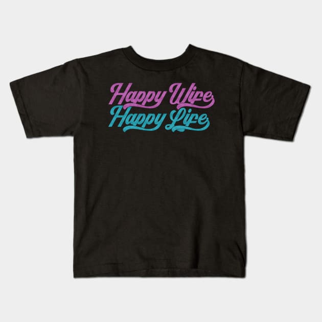 Glittery Happy Wife Happy Life Mother's Day Typography Kids T-Shirt by Jasmine Anderson